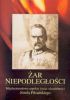 ar niepodlegoci : midzynarodowe aspekty ycia i dziaalnoci Jzefa Pisudskiego